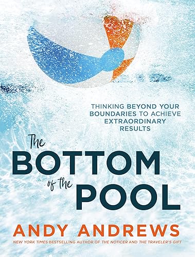 The Bottom of the Pool by Andy Andrews